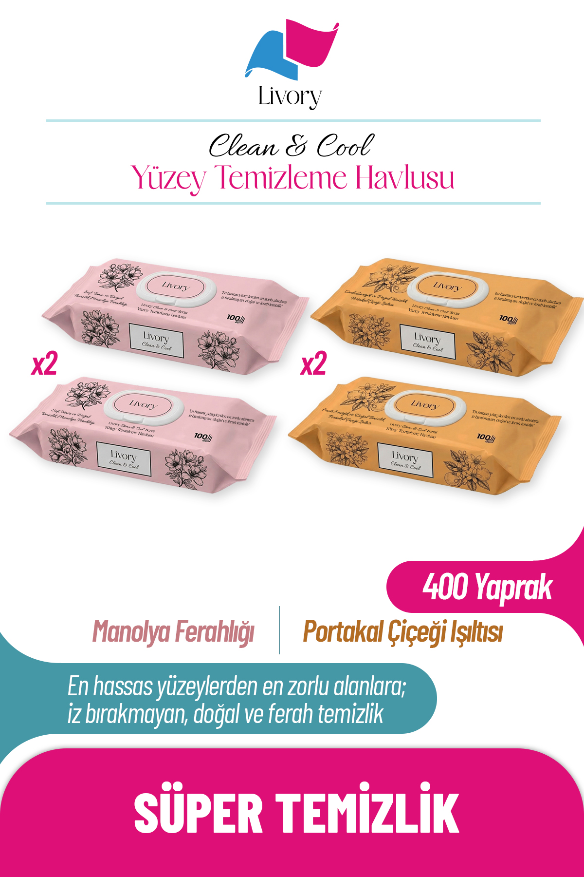 1 Livory Clean & Cool Serisi Yüzey Temizleme Havlusu 2 Adet Manolya Ferahlığı (2 x 100) 2 Adet Portakal Çiçeği Işıltısı (2 x100) (400 YAPRAK) - Görsel 1