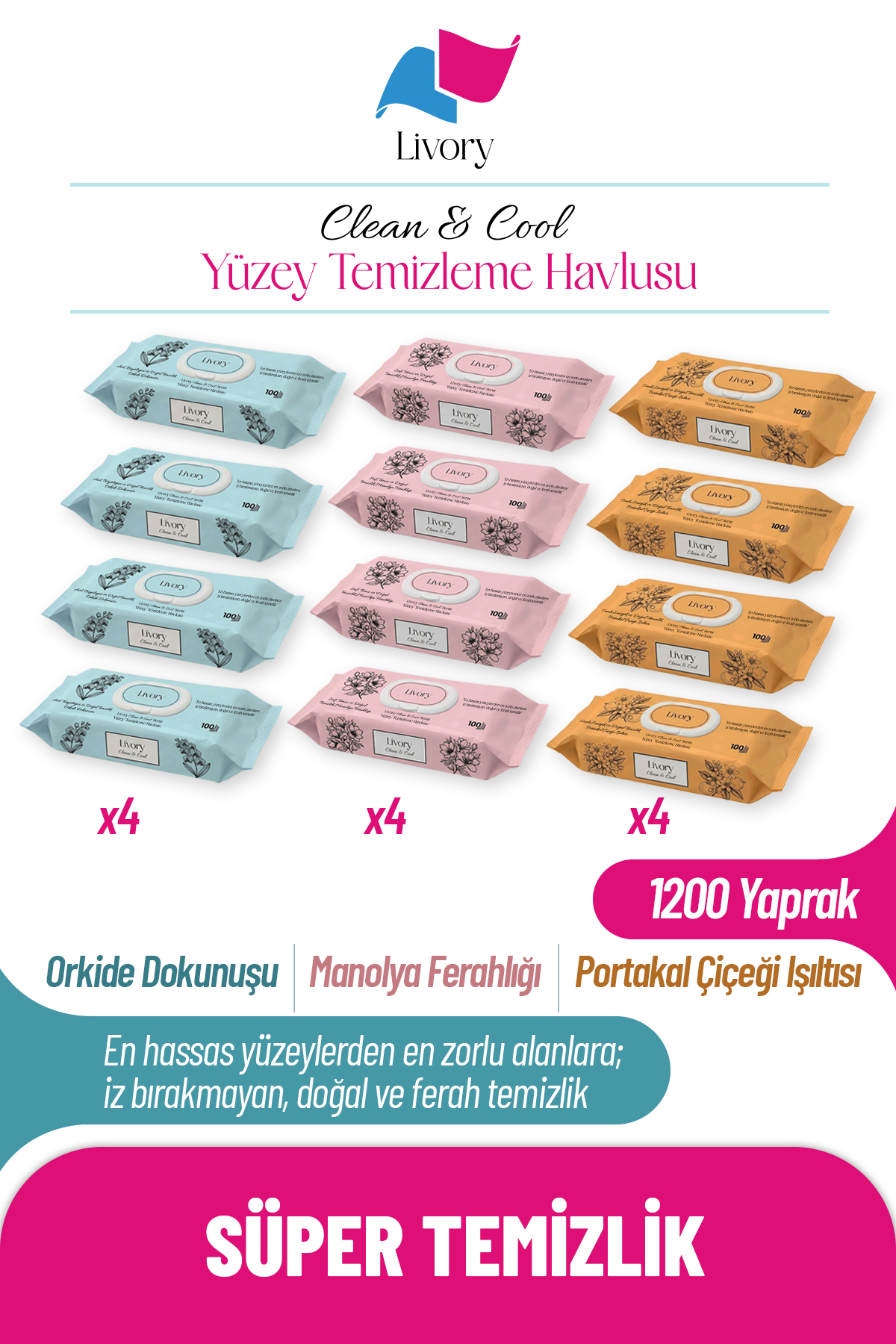 9 Livory Clean & Cool Serisi Yüzey Temizleme Havlusu 4 Adet Orkide Dokunuşu (4 x 100) 4 Adet Manolya Ferahlığı (4 x 100) 4 Adet Portakal Çiçeği Işıltısı (4 x100) (1200 YAPRAK) - Görsel 1